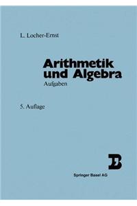 Arithmetik und Algebra
