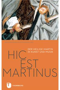 Hic Est Martinus