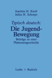 Typisch deutsch: Die Jugendbewegung