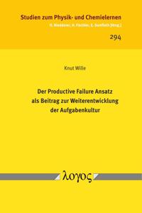 Productive Failure Ansatz ALS Beitrag Zur Weiterentwicklung Der Aufgabenkultur