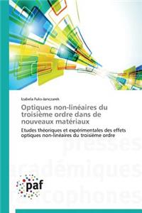 Optiques Non-Linéaires Du Troisième Ordre Dans de Nouveaux Matériaux