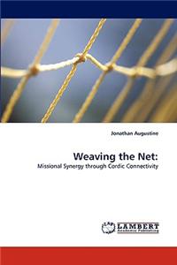 Weaving the Net