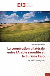 La coopération bilatérale entre l'Arabie saoudite et le Burkina Faso