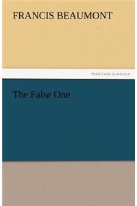 The False One