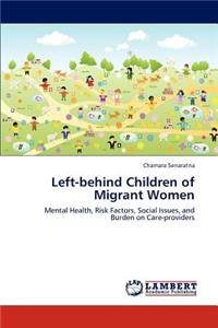 Left-Behind Children of Migrant Women