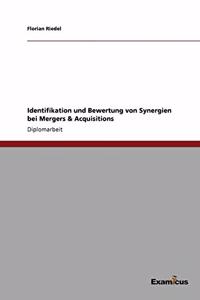 Identifikation und Bewertung von Synergien bei Mergers & Acquisitions