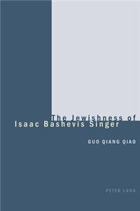 Jewishness of Isaac Bashevis Singer