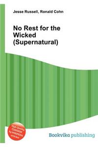 No Rest for the Wicked (Supernatural)