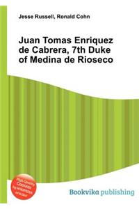 Juan Tomas Enriquez de Cabrera, 7th Duke of Medina de Rioseco