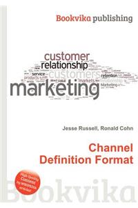 Channel Definition Format