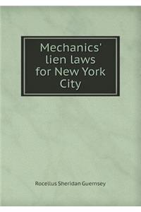 Mechanics' Lien Laws for New York City