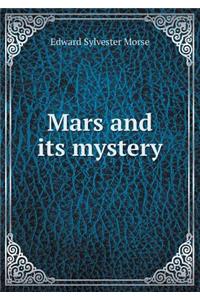 Mars and its mystery
