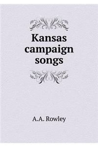 Kansas Campaign Songs