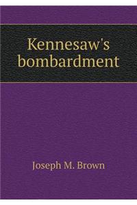 Kennesaw's Bombardment