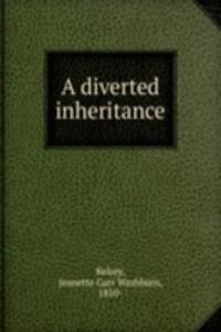 diverted inheritance
