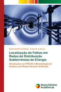 Localização de Falhas em Redes de Distribuição Subterrâneas de Energia