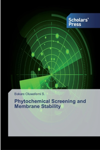 Phytochemical Screening and Membrane Stability