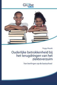 Ouderlijke betrokkenheid bij het terugdringen van het ziekteverzuim