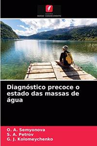 Diagnóstico precoce o estado das massas de água