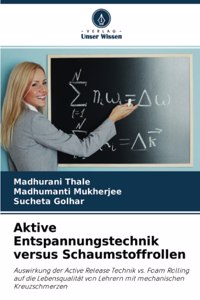 Aktive Entspannungstechnik versus Schaumstoffrollen