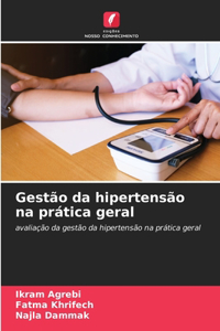 Gestão da hipertensão na prática geral