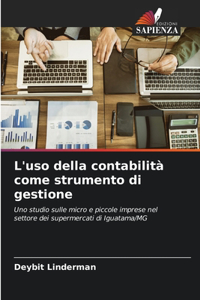 L'uso della contabilità come strumento di gestione