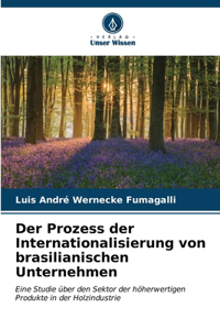 Der Prozess der Internationalisierung von brasilianischen Unternehmen
