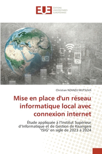 Mise en place d'un réseau informatique local avec connexion internet