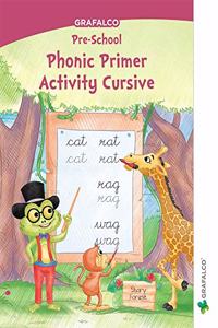 Grafalco Pre-School Phonic Primer Activity Cursive