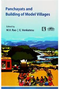 Panchayats and Building of Model Villages