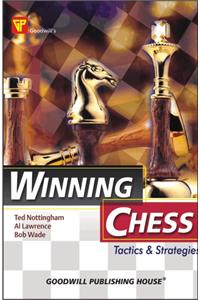 Winning Chess : Tactics & Strategies