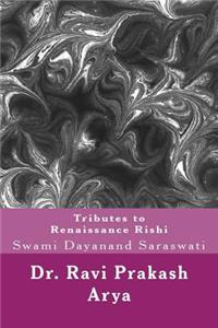 Tributes to Swami Dayanand Saraswati