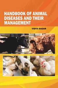 Handbook of Animal Diseases and Their Management