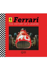 Ferrari: The History of a Legend