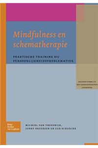 Mindfulness En Schematherapie