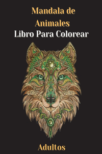 Libro Para Colorear de Mandala de Animales para Adultos