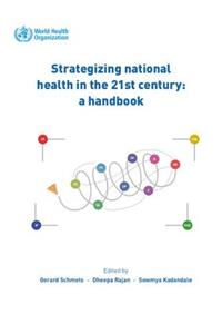 Strategizing National Health in the 21st Century