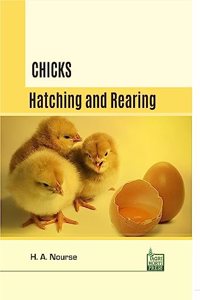 Chicks Hatching and Rearing