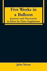 Five Weeks in a Balloon