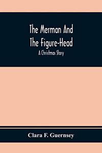 Merman And The Figure-Head