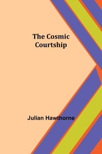 Cosmic Courtship
