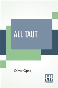 All Taut