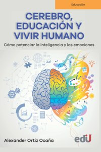 Cerebro, educación y vivir humano