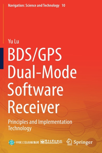 Bds/GPS Dual-Mode Software Receiver