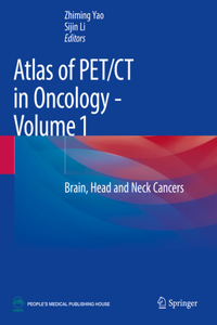 Atlas of PET/CT in Oncology - Volume 1