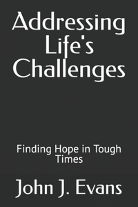 Addressing Life's Challenges