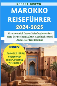 Marokko Reiseführer 2024-2025