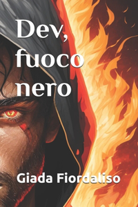 Dev, fuoco nero