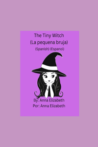 The Tiny Witch (La pequena bruja)