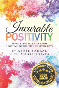 Incurable Positivity